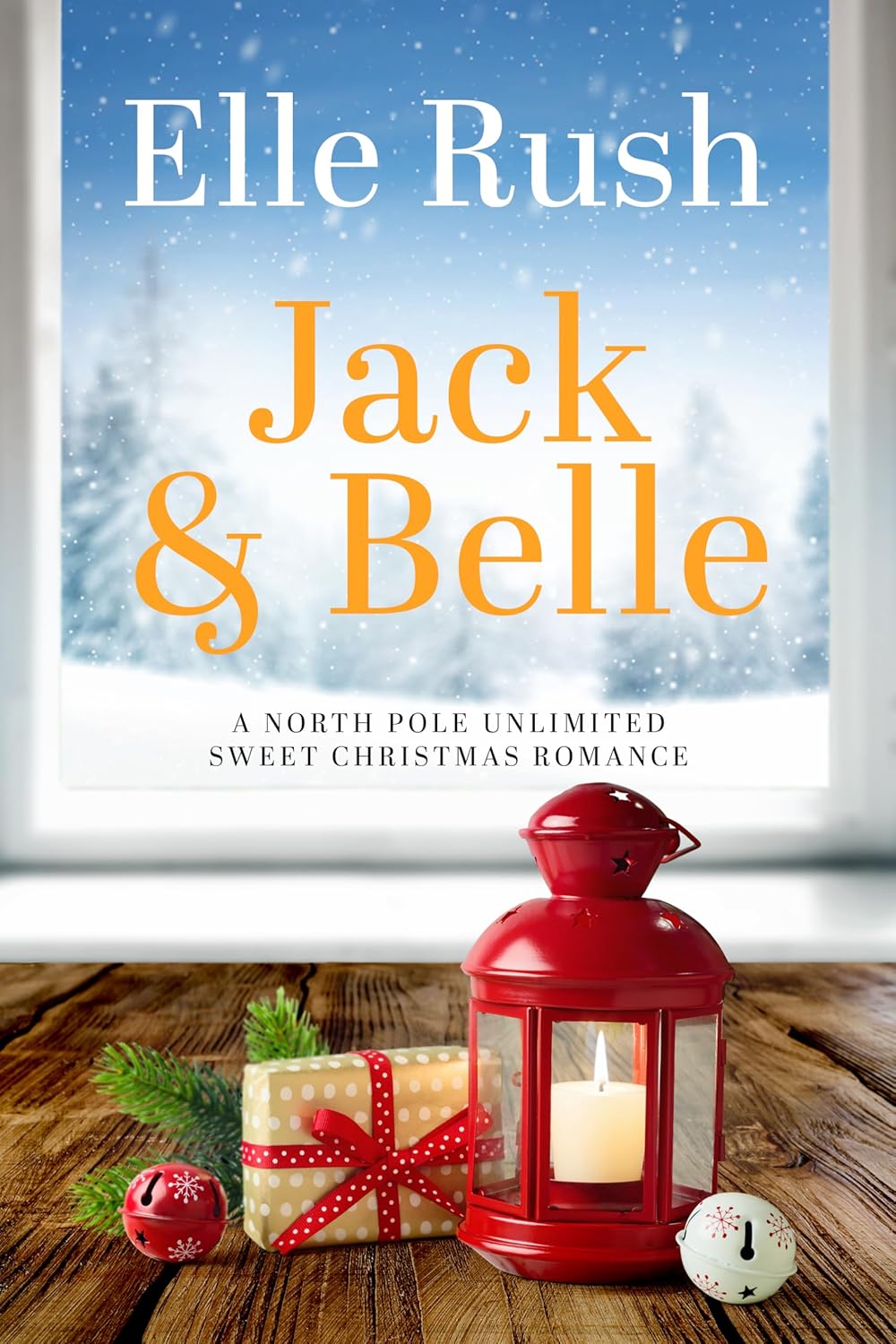 Jack and Belle (North Pole Unlimited #8)