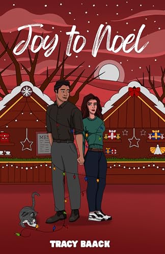 Joy to Noel: A Sweet Christmas Romance (Christmas in Noel Book 2)