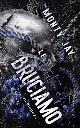 Le verita che bruciamo (The Hollow Boys – Edizione italiana Vol. 2) (Italian Edition)