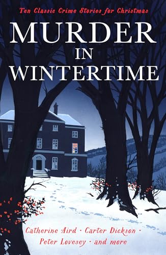 Murder in Wintertime: Classic Crime Stories