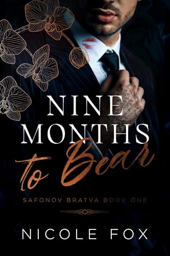 Nine Months to Bear (Safonov Bratva Book 1)