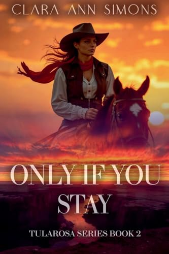 Only If You Stay (Tularosa)