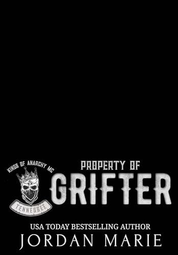 Property of Grifter (Kings of Anarchy MC: Tennessee, #1)