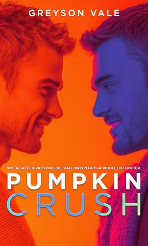 Pumpkin Crush: An MM Romance