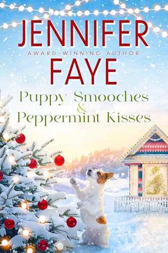 Puppy Smooches and u0026 Peppermint Kisses (Kringle Falls Book 3)