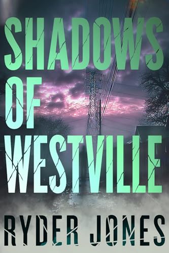 Shadows Of Westville: Westville Book 2