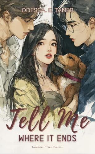 Tell Me Where It Ends (K-Drama Love Story)