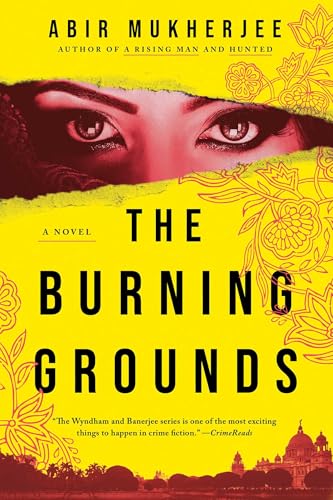 The Burning Grounds (Wyndham and u0026 Banerjee, #6)
