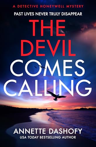 The Devil Comes Calling (A Detective Honeywell Mystery #3)