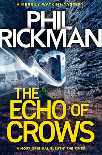 The Echo of Crows: The epic final novel in the bestselling Merrily Watkins series