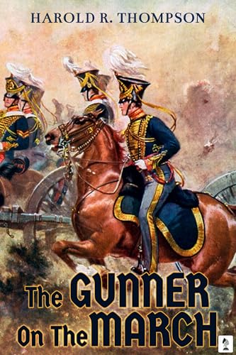 The Gunner on The March