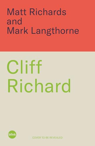 The Life and Trials of Cliff Richard: The Biography