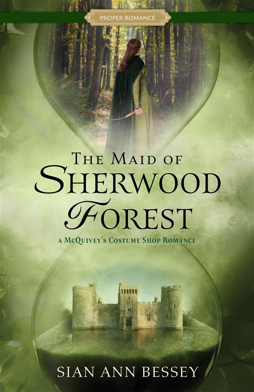 The Maid of Sherwood Forest (A McQuivey’s Costume Shop Romance, #2)
