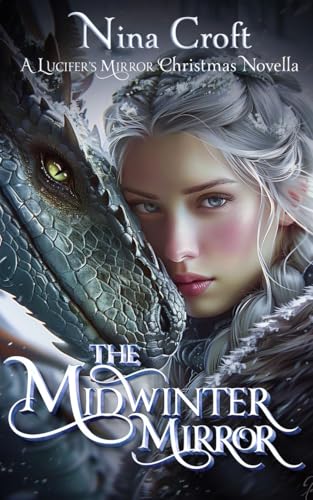 The Midwinter Mirror: A Lucifer’s Mirror Christmas Novella