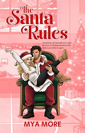 The Santa Rules: A Holiday Rom Com