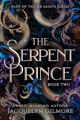 The Serpent Prince (Plot of the Six Saints #2)