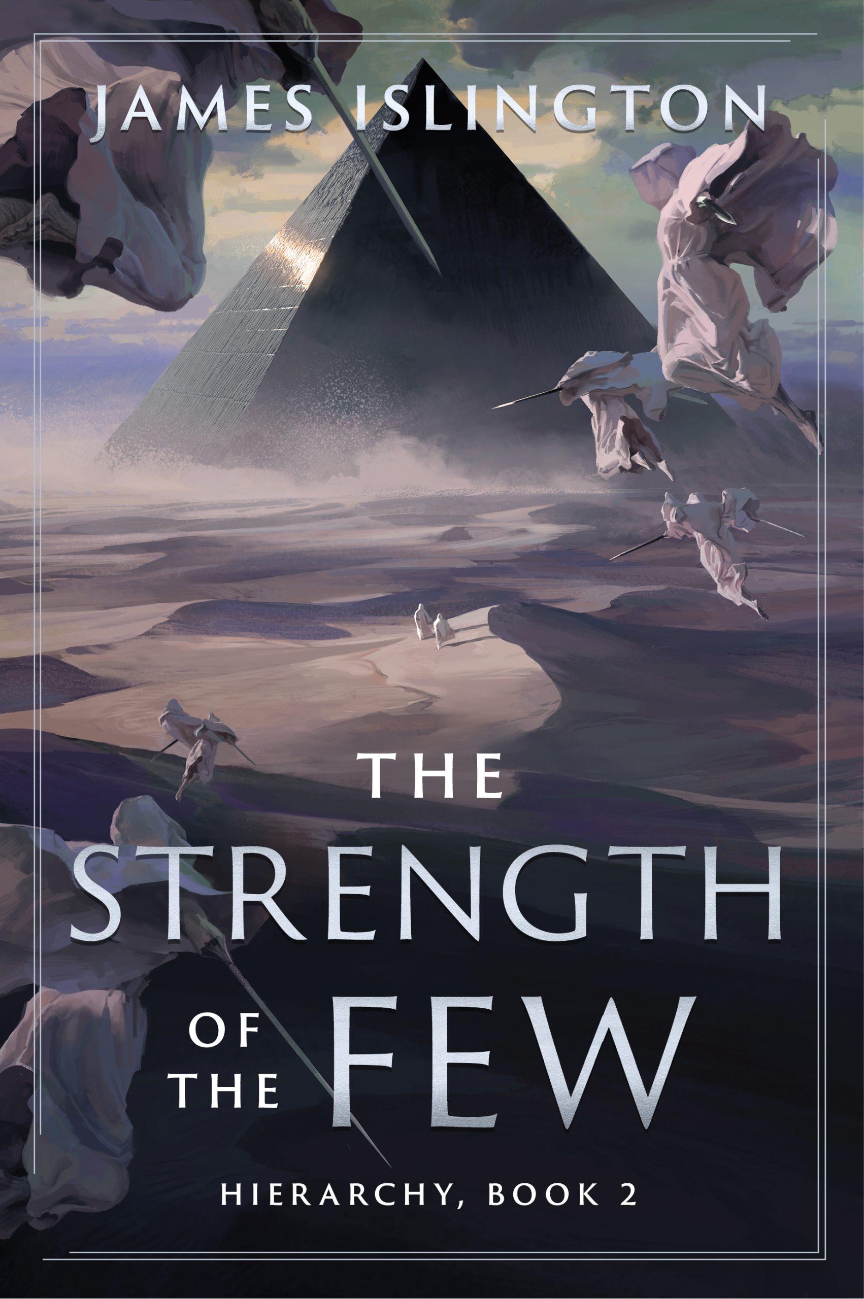 The Strength of the Few (Hierarchy, #2)