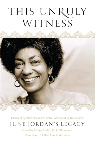 This Unruly Witness: June Jordan’s Legacy