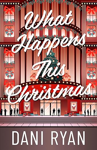 What Happens This Christmas: A Billionaire Holiday Rom-com with New York Christmas Magic