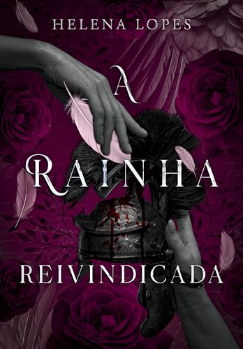 A Rainha Reivindicada: Uma romantasia age gap sensacao do booktok (Portuguese Edition)