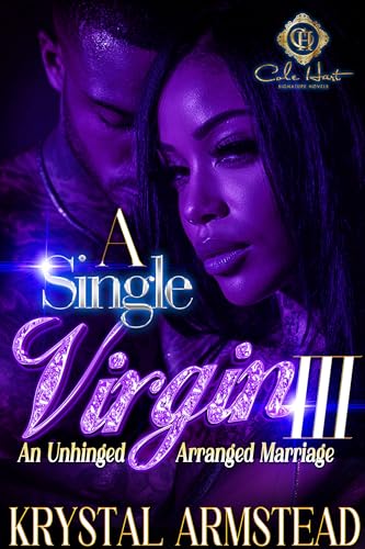 A Single Virgin 3: An Unhinged Arranged Marriage: The Finale