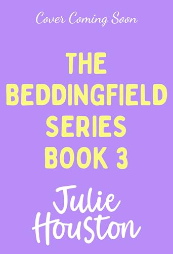 A Yorkshire Affair: The BRAND NEW feel-good Yorkshire romance about taking chances and following your heart from Julie Houston for 2026 (The Beddingfield Series Book 3)