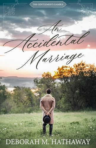 An Accidental Marriage (The Gentlemen’s Gamble)