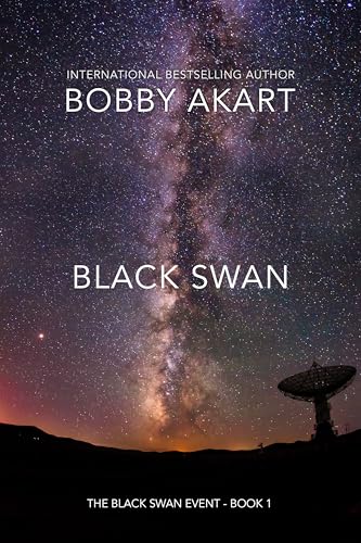 Black Swan 1: A Natural Disaster Thriller (Black Swan Event)