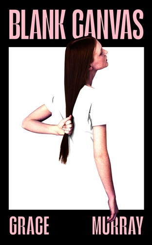 Blank Canvas by Grace Murray