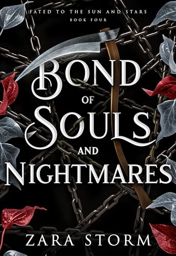 Bond of Souls and Nightmares: A Dark Fantasy Romance (Fated to the Sun and Stars Book 4)
