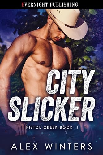 City Slicker (Pistol Creek, #1)