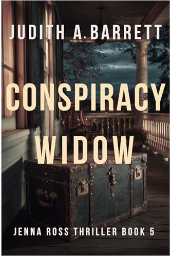 Conspiracy Widow (Jenna Ross Thriller Book 5)