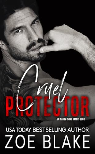 Cruel Protector (Ivanov Crime Family #8)