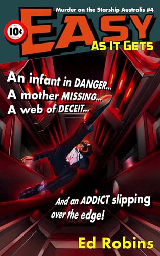 Easy As It Gets (Murder on the Starship Australis Book 4)