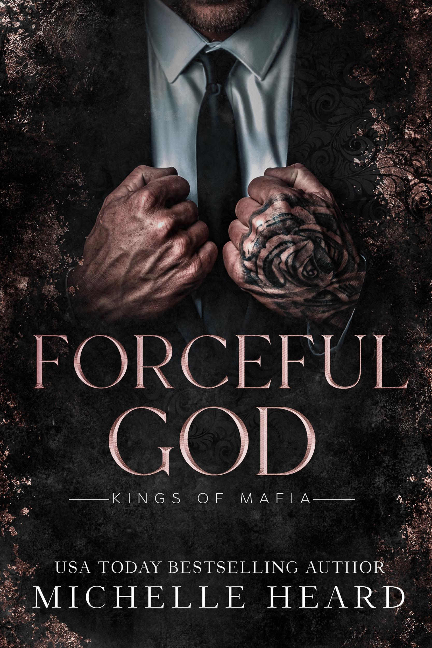 Forceful God (Kings of Mafia #7)