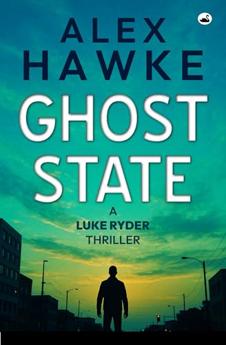Ghost State (The Luke Ryder Thrillers Book 1)