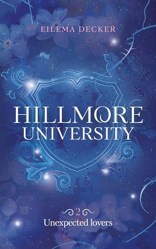 Hillmore University – tome 2 – Unexpected lovers