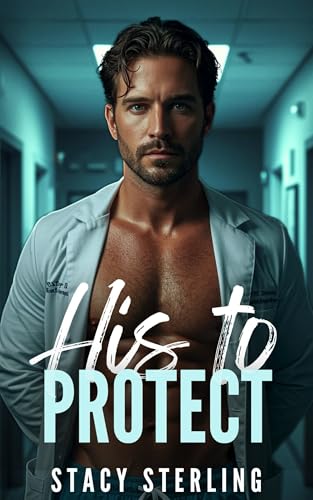 His to Protect (Saving Hearts Book 1)