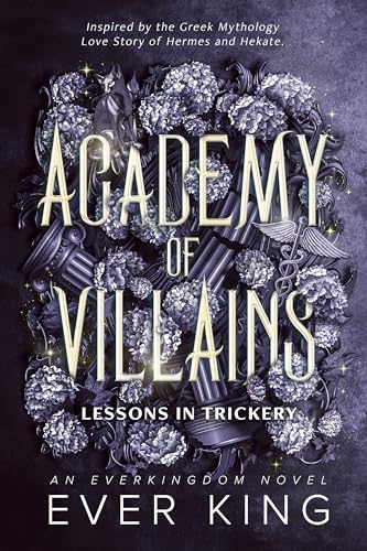 Lessons in Trickery – Hekate and u0026 Hermes (Academy of Villains #3)