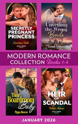 Modern Romance January 2026 Books 1-4: 4 steamy billionaire romances perfect for fans of marriages of convenience, forbidden longing and accidental pregnancies in 2026!