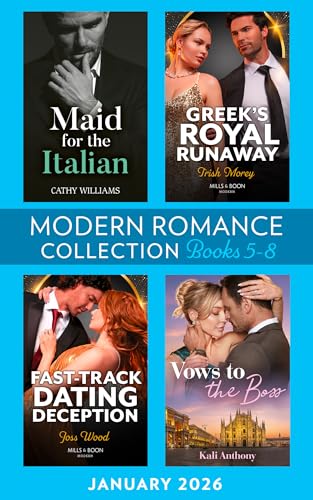 Modern Romance January 2026 Books 5-8: 4 irresistible billionaire romances perfect for fans of fake relationships, office temptation, and burning desire in 2026!