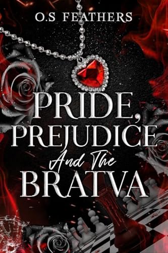 Pride, Prejudice and the Bratva