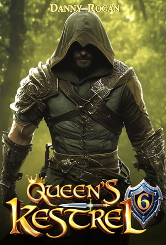 Queen’s Kestrel 6: A Fantasy Adventure