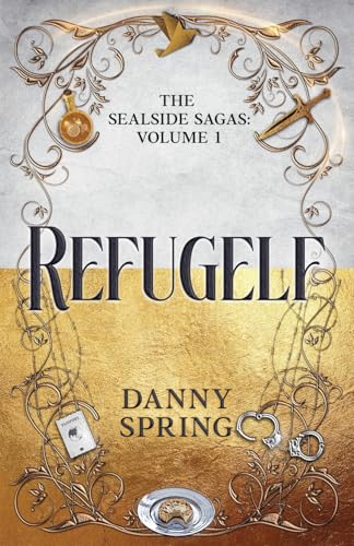 Refugelf: The Sealside Sagas Volume 1