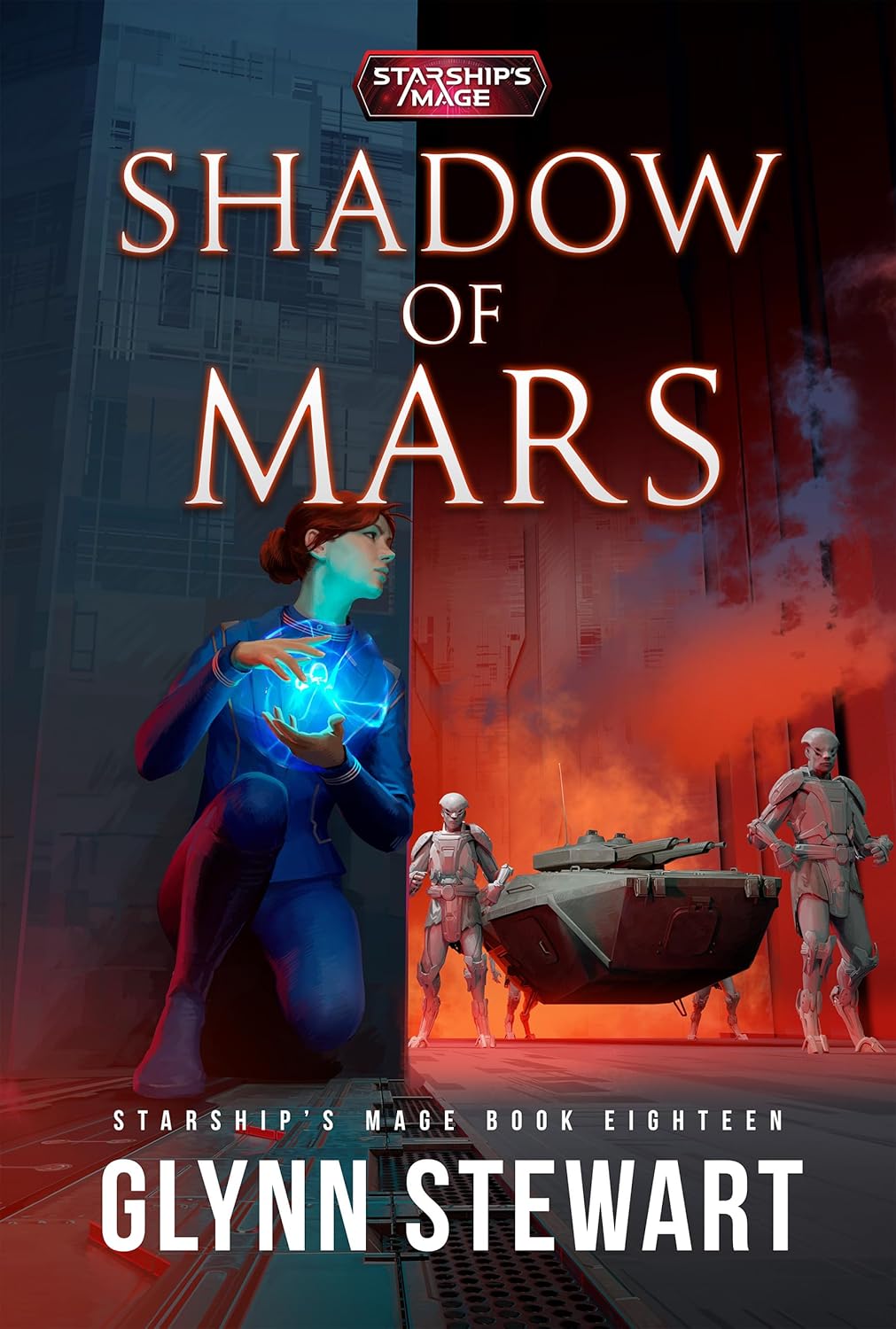 Shadow of Mars: Starship’s Mage Book Eighteen