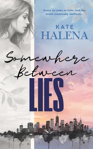 Somewhere Between Lies
