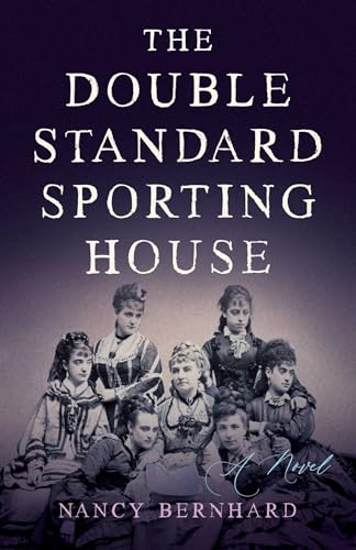 The Double Standard Sporting House: A Novel