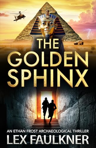 The Golden Sphinx (Ethan Frost Archaeological thriller #1)