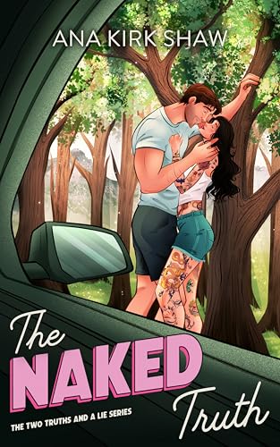 The Naked Truth (Two Truths and a Lie #1)