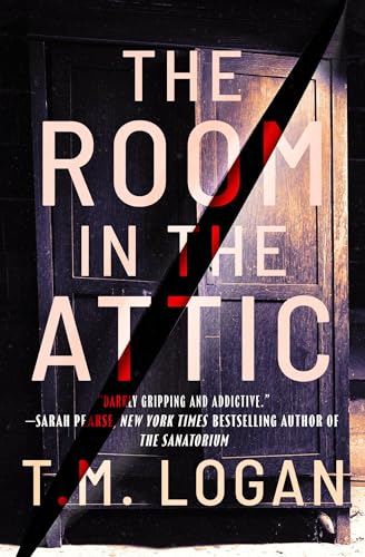 The Room in the Attic by T.M. Logan